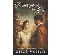 Prescription for Love: 7 (Brides of the West)