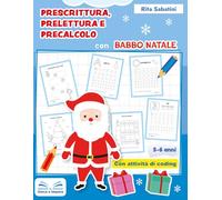 Prescrittura, prelettura e precalcolo con Babbo Natale (Gioca e impara)