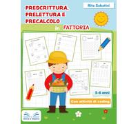 Prescrittura, prelettura e precalcolo in fattoria (Gioca e impara)