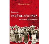 Presença Centro-africana No Vale Do Paraíba (sp) (ebook)