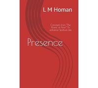 Presence: Concepts from “The Power of Now” To enhance Spiritual Life