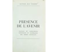 Présence De Lavenir (ebook)