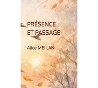 PRÉSENCE ET PASSAGE