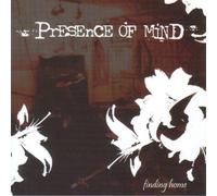 Presence Of Mind - Finding Home