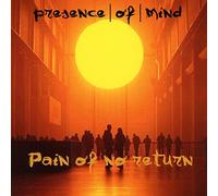 Presence Of Mind - Pain Of No Return - Limited Edition Mini Cd