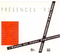 Présences 92: Festival International De Musique Contemporaine De Radio France