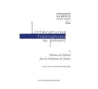 Présences de l'altérité dans les littératures de Tunisie: Presences De L'alterite Dans Les Litteratures De Tunisie (Litteratures Francophones Au Present, 3)