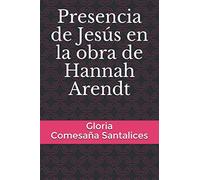 Presencia de Jesús en la obra de Hannah Arendt