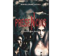 Presenciass: Novela de Thriller y psicológica