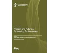 Present and Future of E-Learning Technologies