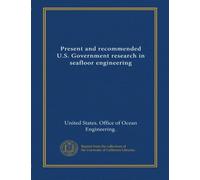 Present and recommended U.S. Government research in seafloor engineering