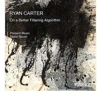 Present Music - Carter: On a Better Filtering Algorithm