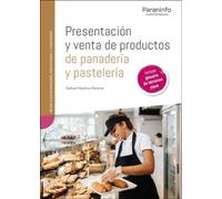 Presentación y venta de productos de panadería y pastelería (Ciclos Formativos) (Industrias Alimentarias)