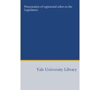 Presentation of regimental colors to the Legislature.