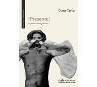 ¡Presente!: La política de la presencia (Colección Antropología)
