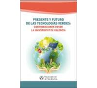 presente y futuro de las tecnologias verdes: contribuciones desde la u