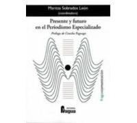 Presente Y Futuro En El Periodismo Especializado