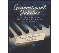 Presenting Huge Word Search Books for Adults Generational Jukebox Edition: Turn It Up And Press Play Three: Full Page Word Puzzle Large Print Word Find For Easy Reading