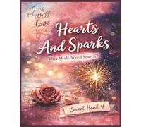 Presenting Huge Word Search Books for Adults Hearts And Sparks Edition Sweet Heat 4: Full Page And Large Print Wordfind For Easy Reading (Hearts And ... Inspired Large Print 5 Book Series)