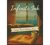Presenting Huge Word Search Books for Adults Infinite Ink Edition: Bookmarked By The Book Club Four: Full Page And Large Print Wordfind For Easy Reading