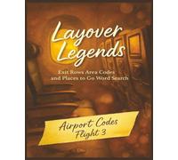 Presenting Huge Word Search Books for Adults Layover Legends Edition Airport Codes Flight 3: Full Page Word Puzzle Large Print Word Find For Easy ... Discover Thousands of Worldly Airport Codes)