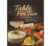 Presenting Huge Word Search Books for Adults Table For Two Edition Tenth Course 5000 Recipes: Full Page Word Puzzle Large Print Word Find For Easy ... A Side Of Puzzles 10 Book Word Search Series)