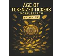 Presenting Huge Word Search Books for Adults Tokenized Tickers Edition 1500+ Digital Age Ticker Symbols: Full Page Word Puzzle Large Print Word Find For Easy Reading