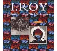 Presenting I Roy/Hell & Sorrow by I-Roy