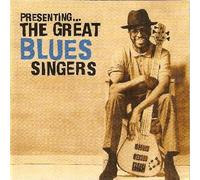Presenting The Great Blues Singers