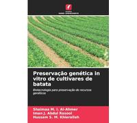 Preservação genética in vitro de cultivares de batata: Biotecnologia para preservação de recursos genéticos