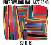 Preservation Hall Jazz Band - So It Is [Vinilo]