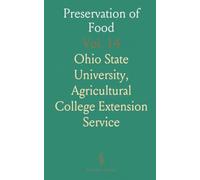 Preservation of Food: Storing, Canning, Drying and Fermentation