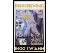 Preserving the Psychic Child