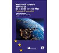 Presidencia española del Consejo de la Unión Europea 2023. Propuestas desde la sociedad civil | Francisco Aldecoa, Mercedes Guinea Llorente