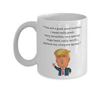 President Donald Trump Novelty Prank Gag Coffee and Tea Mug - Brother (11oz)