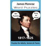 President James Monroe Word Search Puzzle Book: Word Searches with Easy to Read Print about U.S. President James Monroe, Achievements, History and ... Gift for Vacations, Holidays and Free Times