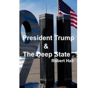 President Trump & The Deep State