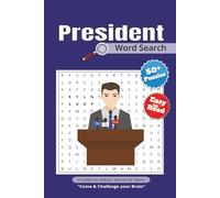 President Word-Related Word Search Puzzle Book: President Word Search Puzzle Book: 50+ Creative Puzzles Featuring Government, Election, Leader and ... for Holiday Gifting and Relaxed Afternoons