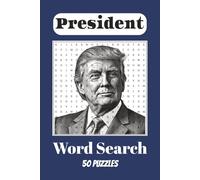 President Word Search Book: Easy to Read About America, Independence, Freedom and More | 6x9 inches, 100 pages | 50 Puzzles ... Gift for Vacations, Holidays and Free Times