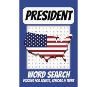 President Word Search Puzzle Book: Easy to Read Print about America, Presidents, Politics and More | 6x9 Inches, 110 pages | 50+ Puzzles