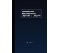 Presidential Assissaniton: Ledgens vs Ledger (History's Famous Stories: Truth or Fiction)