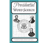 Presidential Word Search Puzzle Book: Word Search with Easy to Read Print about Presidents, Chief of State, Head of State and more | 6x9 inches, 110 ... Gift for Vacations, Holidays and Free Times