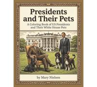 Presidents and Their Pets