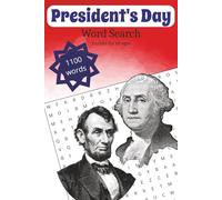President's Day Word Search Puzzle Book:: Word Searches with Easy to Read Print about President's Day, George Washington, Abraham Lincoln, and More | ... ... Gift for Vacations, Parties and Holidays