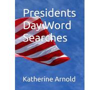 Presidents Day Word Searches (Word Search Puzzles)