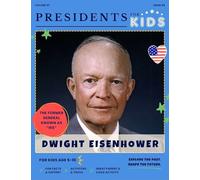 Presidents for Kids - The Dwight D. Eisenhower Activity Book | Children's U.S. History Book with Fun Facts, Activities & Stories | Ages 5-10 [Paperback] Presidents For Kids