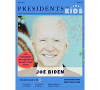 Presidents for Kids - The Joe Biden Activity Book | Children's U.S. History Book with Fun Facts, Activities & Stories | Ages 5-10 [Paperback] Presidents For Kids