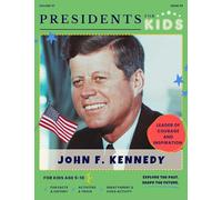 Presidents for Kids - The John F. Kennedy Activity Book | Children's U.S. History Book with Fun Facts, Activities & Stories | Ages 5-10 [Paperback] Presidents For Kids