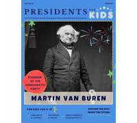 Presidents for Kids - The Martin Van Buren Activity Book | Children's U.S. History Book with Fun Facts, Activities & Stories | Ages 5-10 [Paperback] Presidents For Kids