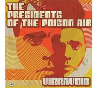 Presidents of The Poison Air [Vinilo]
